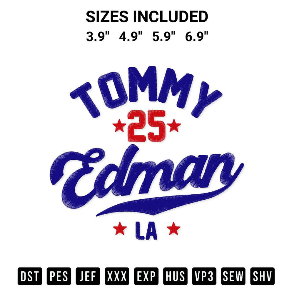 Elevate your next project with our Tommy Edman 25 La Dodgers Embroidery Design embroidery file. Shop high-quality digital patterns instantly at Designspacks.com. Available sizes: 3.9", 4.9", 5.9", 6.9".