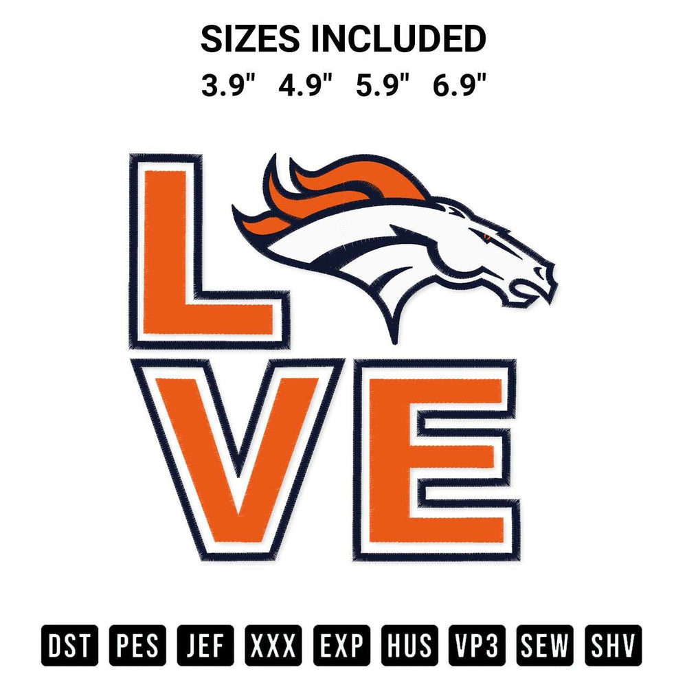 Get the Love Denver Broncos Embroidery Design embroidery design for your custom crafts! Premium digitized files available for instant download at Designspacks.com. Available sizes: 3.9", 4.9", 5.9", 6.9".