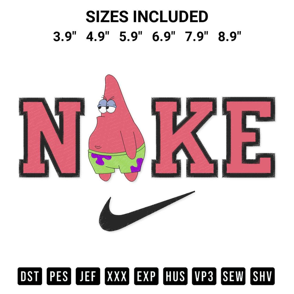 Get the Patrick Star X Nike Embroidery Design embroidery design for your custom crafts! Premium digitized files available for instant download at Designspacks.com. Available sizes: 3.9", 4.9", 5.9", 6.9", 7.9", 8.9".