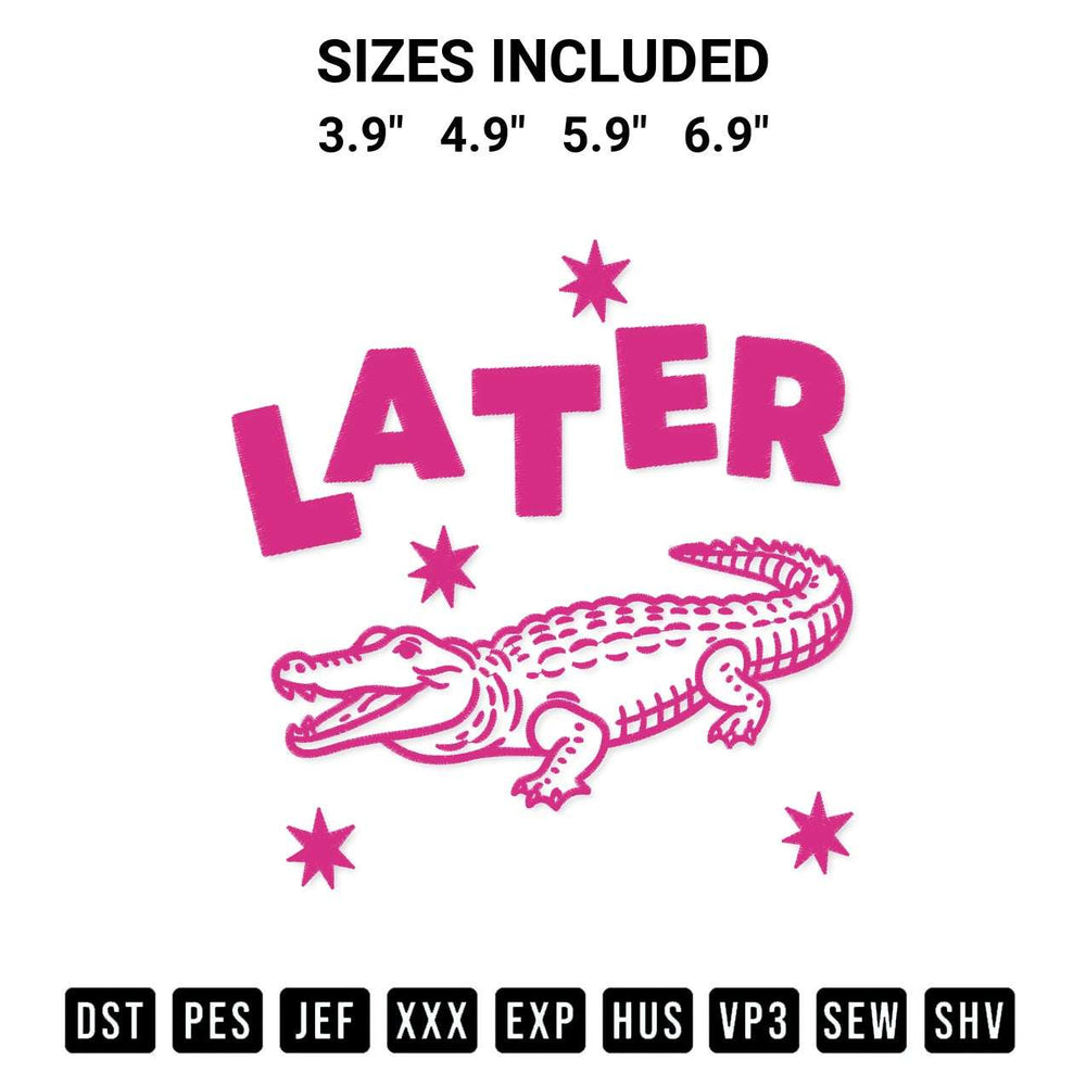 Stitch like a pro with the Later Gator Embroidery Design embroidery pattern from Designspacks.com. High-quality digital machine embroidery file. Available sizes: 3.9", 4.9", 5.9", 6.9".