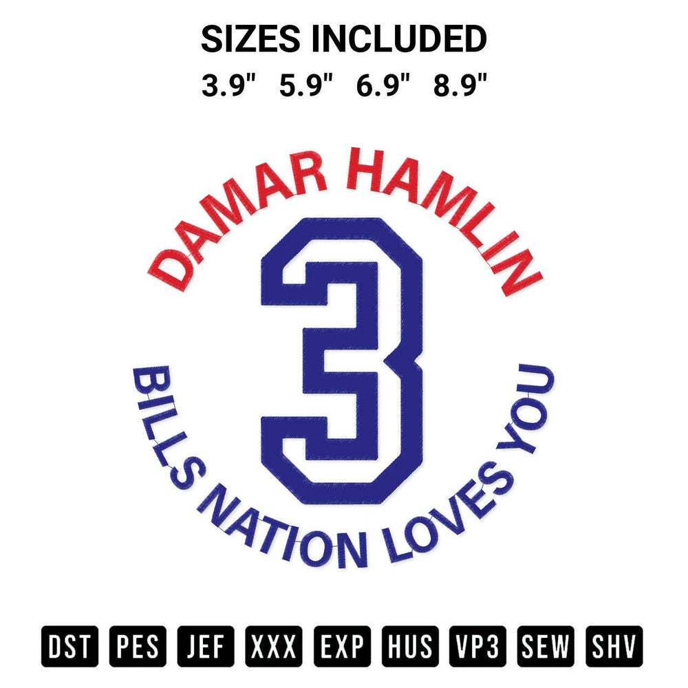 Discover the perfect addition to your crafting collection: Damar Hamlin 3 Bills Nation Loves You Pray For Damar Hamlin Embroidery Design embroidery file. Instantly available at Designspacks.com. Available sizes: 3.9", 5.9", 6.9", 8.9".
