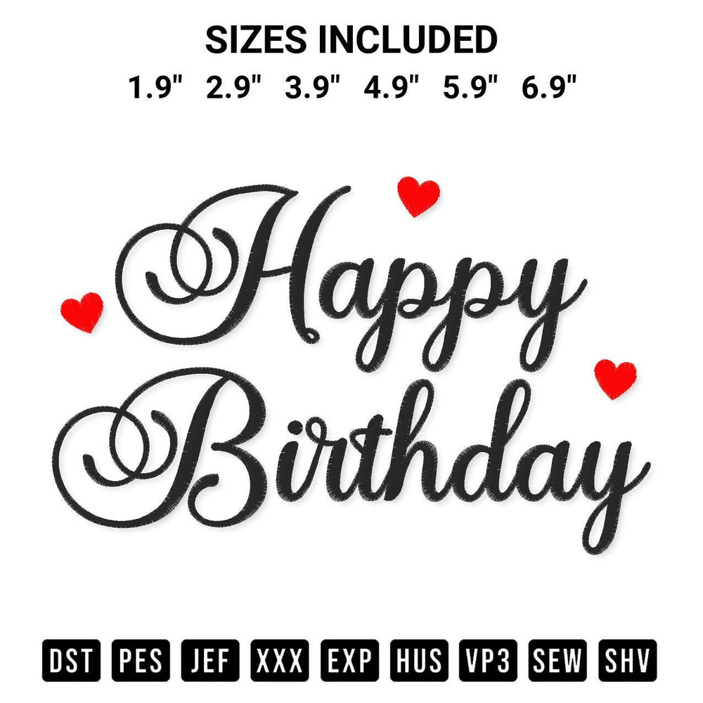 Shop the Happy Birthday Embroidery Design machine embroidery pattern at Designspacks.com. Beautifully digitized for flawless stitching on any fabric. Available sizes: 1.9", 2.9", 3.9", 4.9", 5.9", 6.9".
