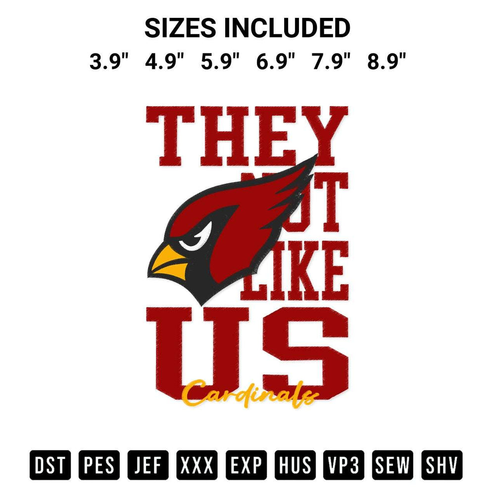 Elevate your next project with our They Not Like Us Arizona Cardinals Embroidery Design embroidery file. Shop high-quality digital patterns instantly at Designspacks.com. Available sizes: 3.9", 4.9", 5.9", 6.9", 7.9", 8.9".