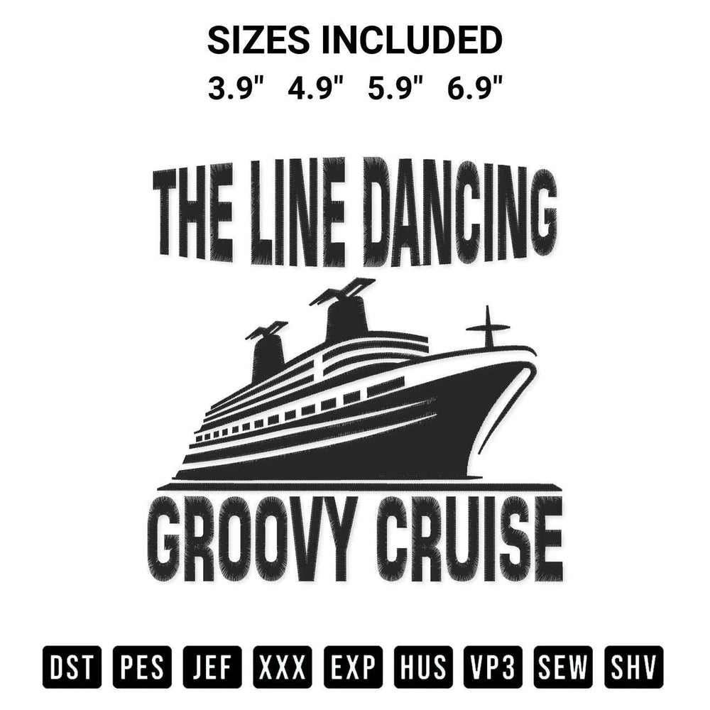 Add a unique touch to your apparel with the The Line Dancing Groovy Cruise Embroidery Design embroidery file. Premium instant download available now on Designspacks.com. Available sizes: 3.9", 4.9", 5.9", 6.9".