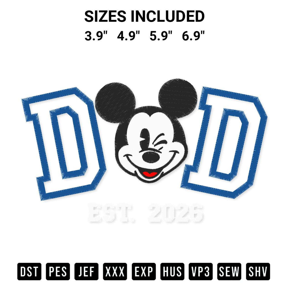 Get the Disney Dad Mickey Mouse Est 2026 Embroidery Design embroidery design for your custom crafts! Premium digitized files available for instant download at Designspacks.com. Available sizes: 3.9", 4.9", 5.9", 6.9".