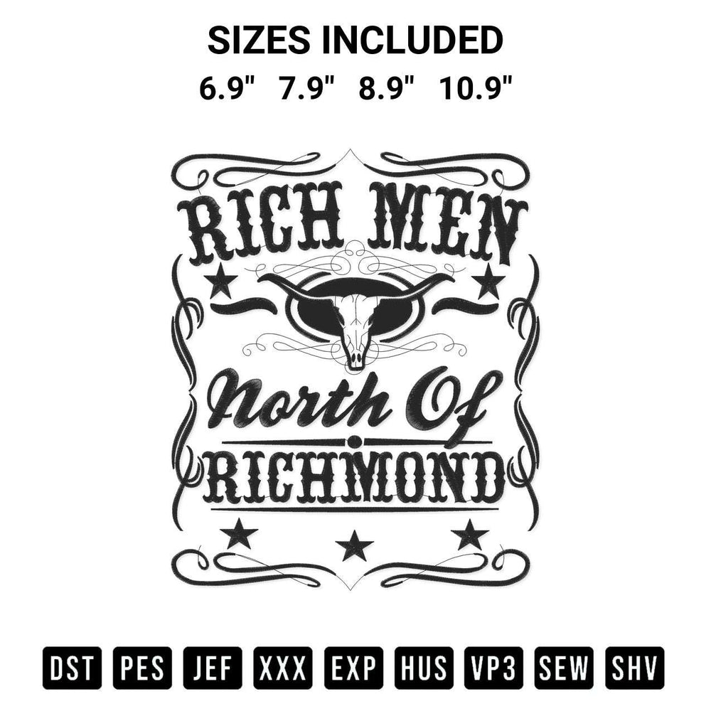 Looking for the perfect pattern? Download the Rich Men North Of Richmond Embroidery Design embroidery design today at Designspacks.com. Crisp, clean stitching guaranteed. Available sizes: 6.9", 7.9", 8.9", 10.9".