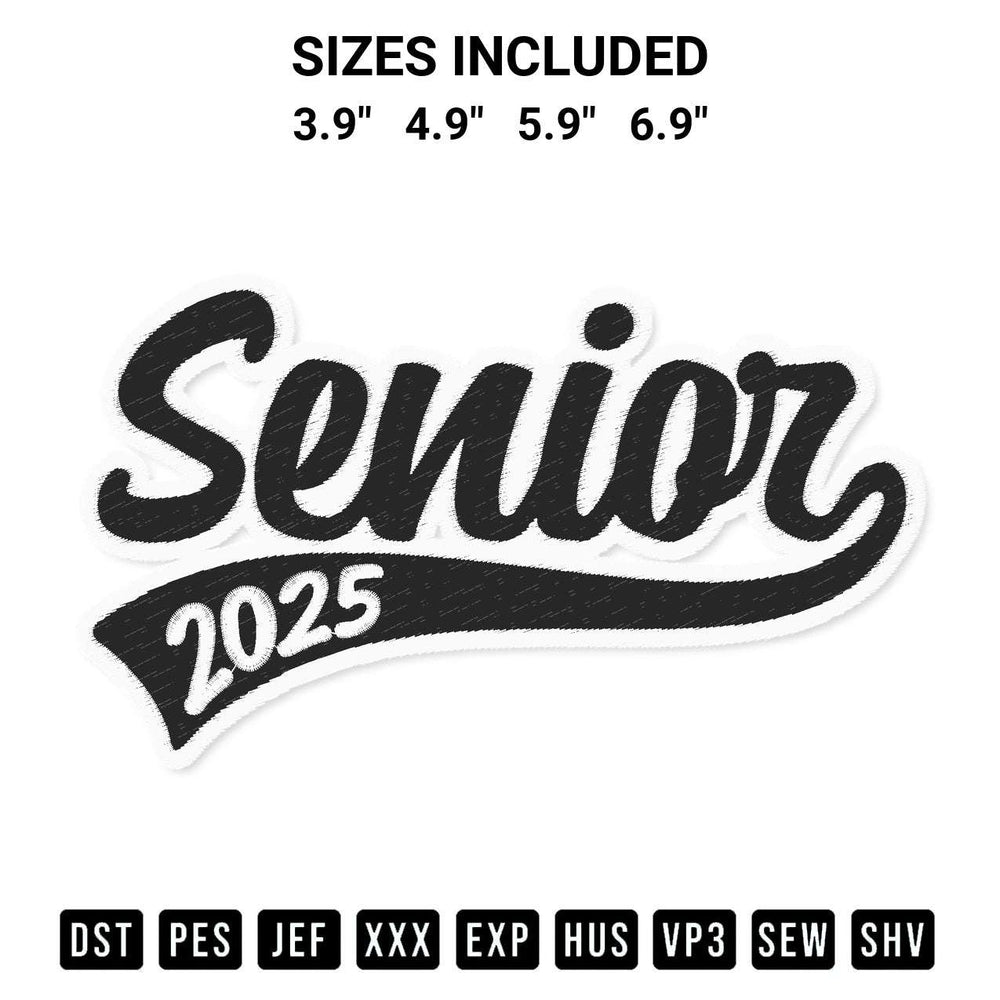 Shop the Senior Class 2025 Embroidery Design machine embroidery pattern at Designspacks.com. Beautifully digitized for flawless stitching on any fabric. Available sizes: 3.9", 4.9", 5.9", 6.9".
