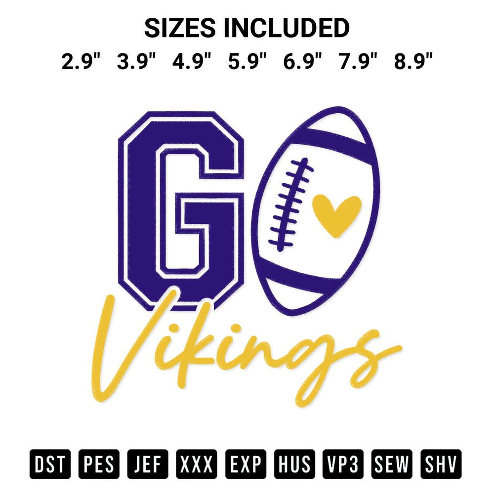 Get the Go Vikings Football Embroidery Design embroidery design for your custom crafts! Premium digitized files available for instant download at Designspacks.com. Available sizes: 2.9", 3.9", 4.9", 5.9", 6.9", 7.9", 8.9".