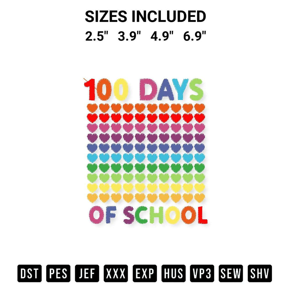 Add a unique touch to your apparel with the Hearts 100 Days Of School Embroidery Design embroidery file. Premium instant download available now on Designspacks.com. Available sizes: 2.5", 3.9", 4.9", 6.9".