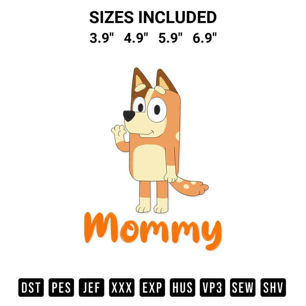 Shop the Bluey Chilli Heeler Mommy Embroidery Design machine embroidery pattern at Designspacks.com. Beautifully digitized for flawless stitching on any fabric. Available sizes: 3.9", 4.9", 5.9", 6.9".