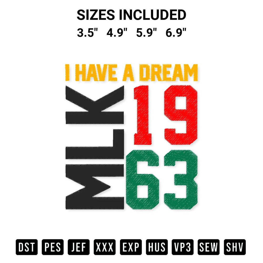 Discover the perfect addition to your crafting collection: I Have A Dream Mlk 1963 Martin Luther King Day Black History Embroidery Design embroidery file. Instantly available at Designspacks.com. Available sizes: 3.5", 4.9", 5.9", 6.9".