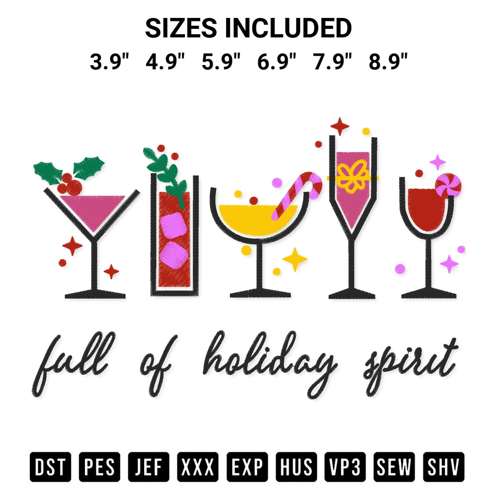 Discover the perfect addition to your crafting collection: Full Of Holiday Spirit Christmas Embroidery Design embroidery file. Instantly available at Designspacks.com. Available sizes: 3.9", 4.9", 5.9", 6.9", 7.9", 8.9".