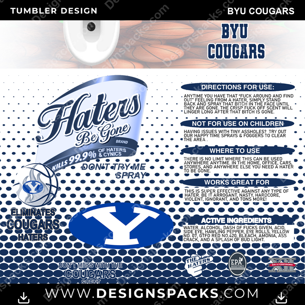 College Sport Hates Be Gone (MBB) BYU Cougars NCAA College Sport Tumbler Digital Wrap Design Download