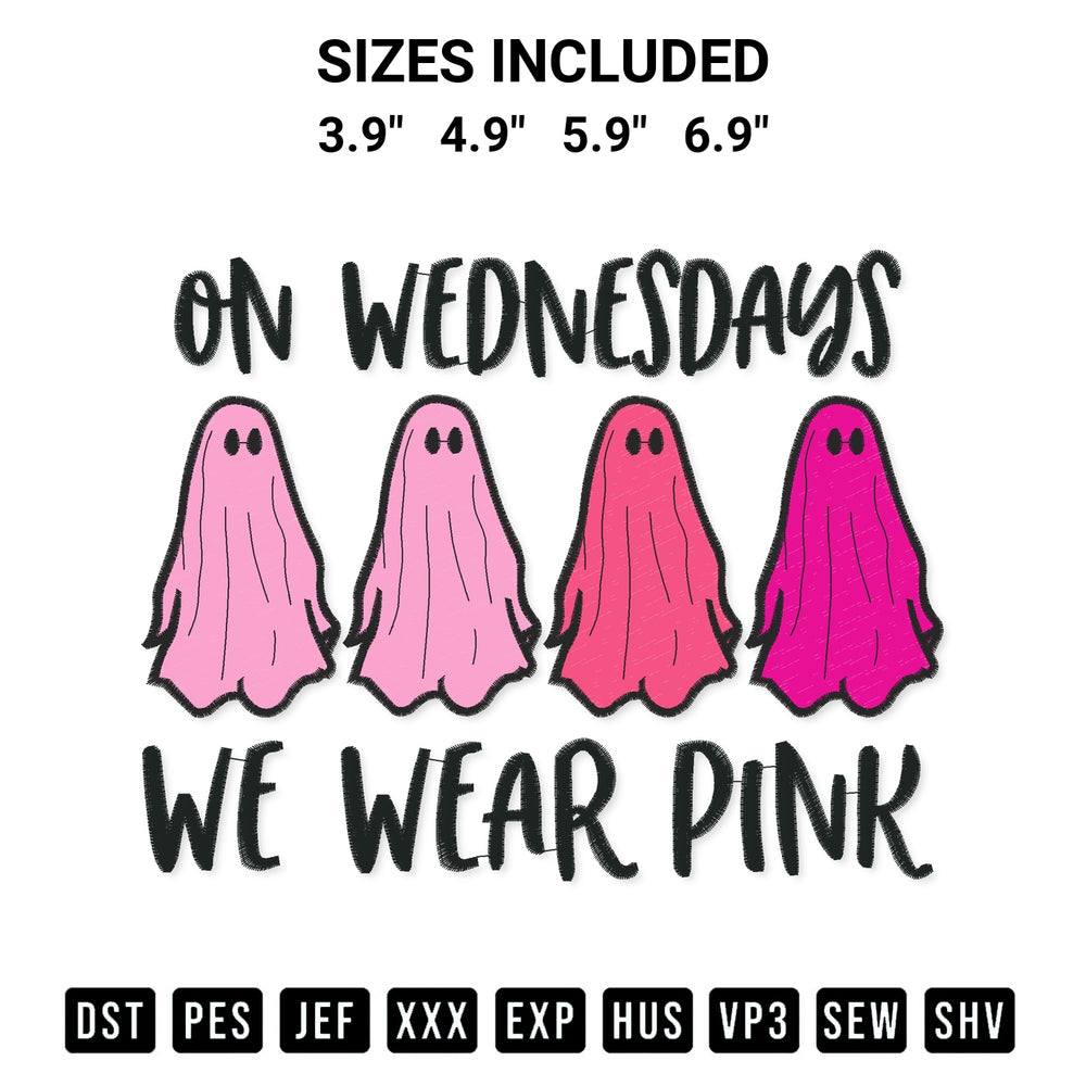 Transform your fabrics with the On Wednesday We Wear Pink Embroidery Design embroidery design. Instant access to premium digitized patterns at Designspacks.com. Available sizes: 3.9", 4.9", 5.9", 6.9".
