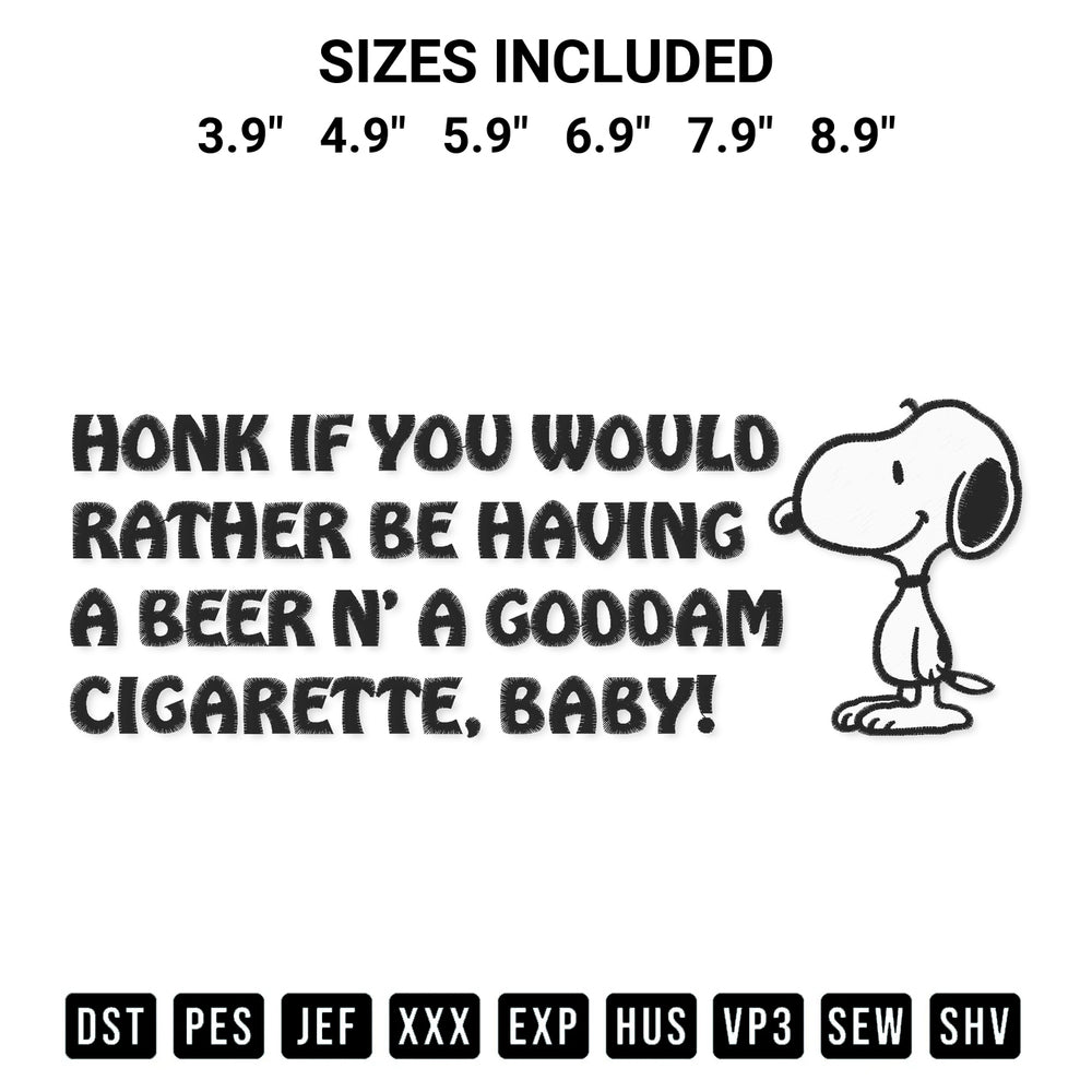 Discover the perfect addition to your crafting collection: Funny Snoopy Quote Embroidery Design embroidery file. Instantly available at Designspacks.com. Available sizes: 3.9", 4.9", 5.9", 6.9", 7.9", 8.9".