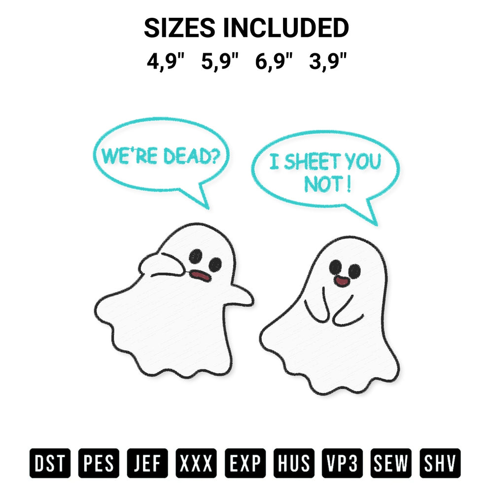 Add a unique touch to your apparel with the Were Dead I Sheet You Not Funny Halloween Sayings Ghosts Logo Embroidery Design embroidery file. Premium instant download available now on Designspacks.com. Available sizes: 4,9", 5,9", 6,9", 3,9".