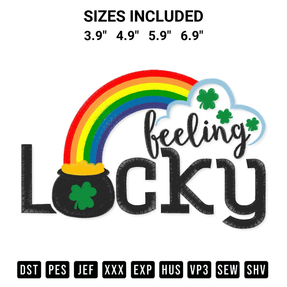 Stitch like a pro with the Feeling Lucky Pot Of Gold And Rainbow Embroidery Design embroidery pattern from Designspacks.com. High-quality digital machine embroidery file. Available sizes: 3.9", 4.9", 5.9", 6.9".