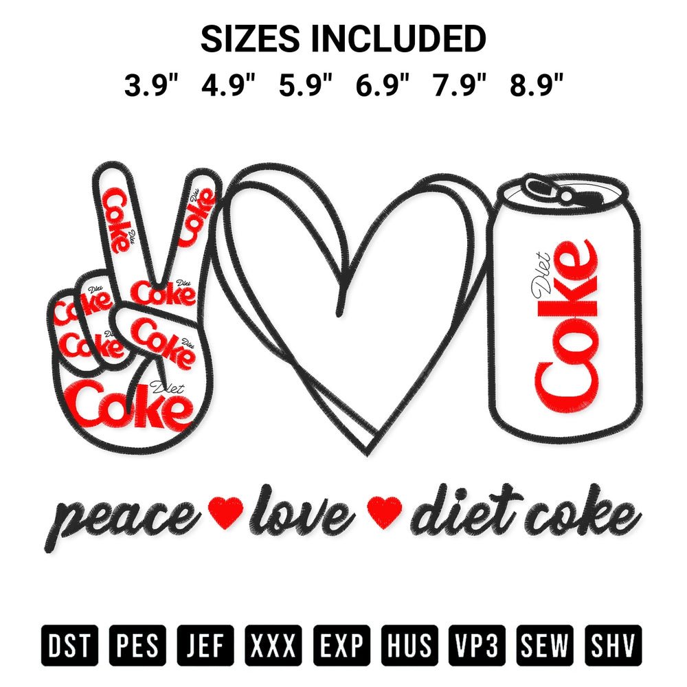 Transform your fabrics with the Peace Love Diet Coke Embroidery Design embroidery design. Instant access to premium digitized patterns at Designspacks.com. Available sizes: 3.9", 4.9", 5.9", 6.9", 7.9", 8.9".