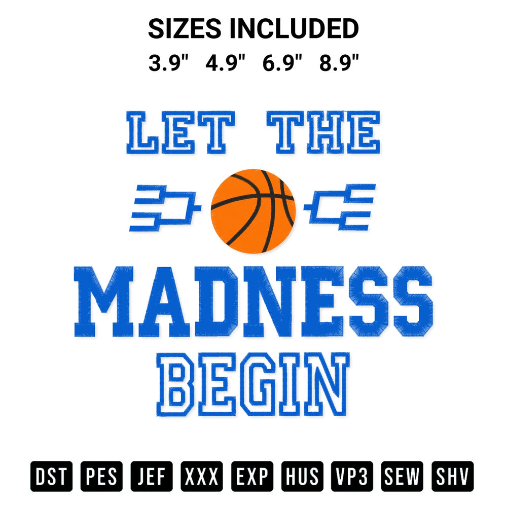 Elevate your next project with our Let The Madness Begin Embroidery Design embroidery file. Shop high-quality digital patterns instantly at Designspacks.com. Available sizes: 3.9", 4.9", 6.9", 8.9".