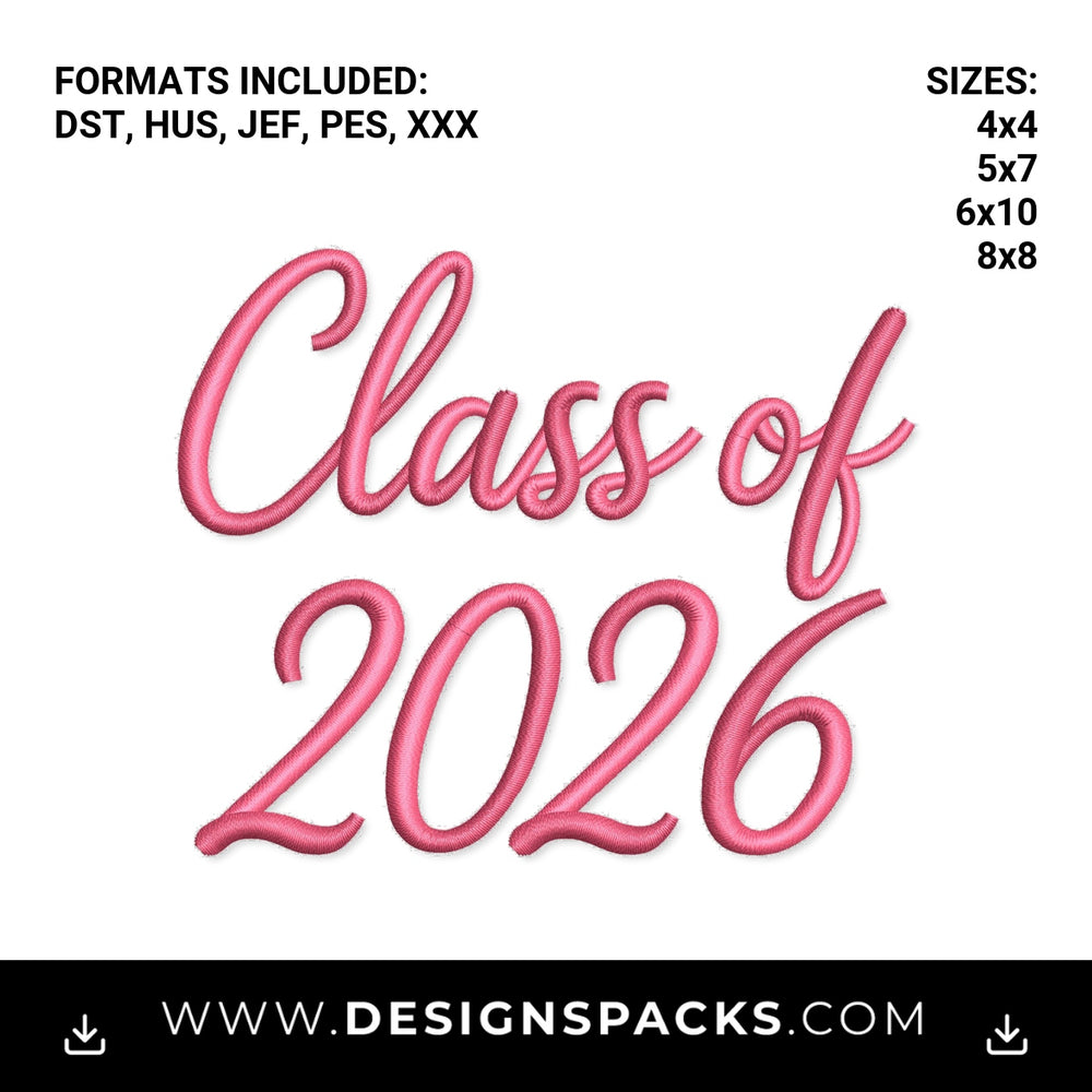 Class of 2026 Graduation Cursive Script Embroidery Design - Instant digital download pattern at Designspacks.com