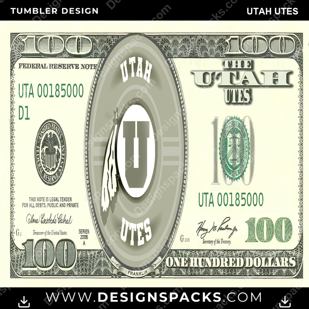 College Sport 100 Dollar Bill Utah Utes NCAA College Sport Tumbler Digital Wrap Design Download