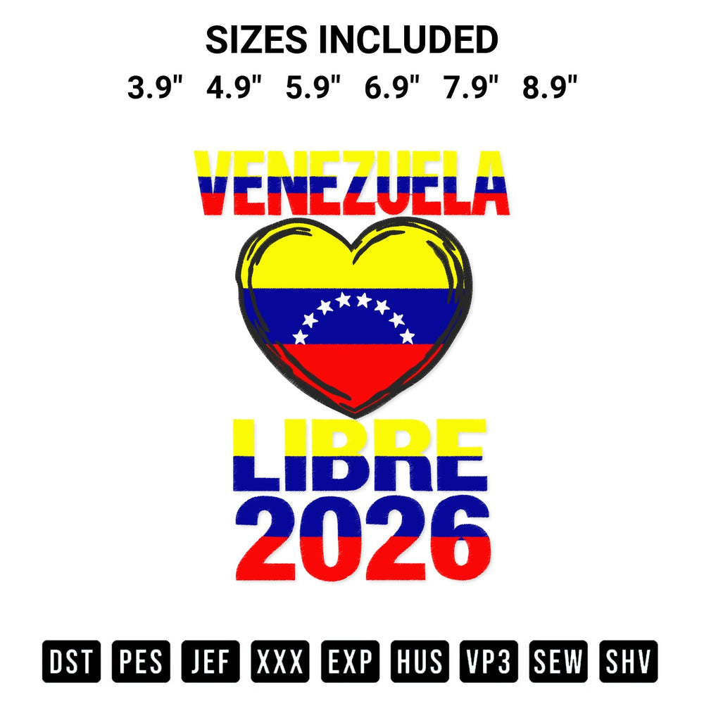 Shop the Venezuela Libre 2026 Embroidery Design machine embroidery pattern at Designspacks.com. Beautifully digitized for flawless stitching on any fabric. Available sizes: 3.9", 4.9", 5.9", 6.9", 7.9", 8.9".