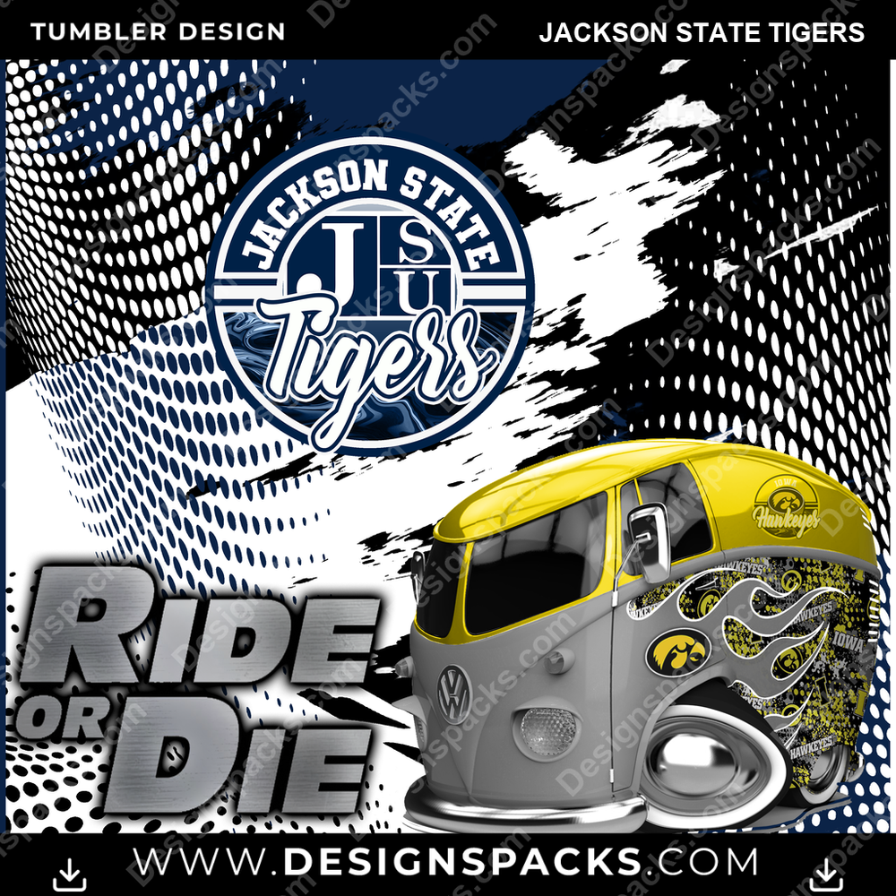 College Sport Ride or Die Jackson State Tigers NCAA College Sport Tumbler Digital Wrap Design Download