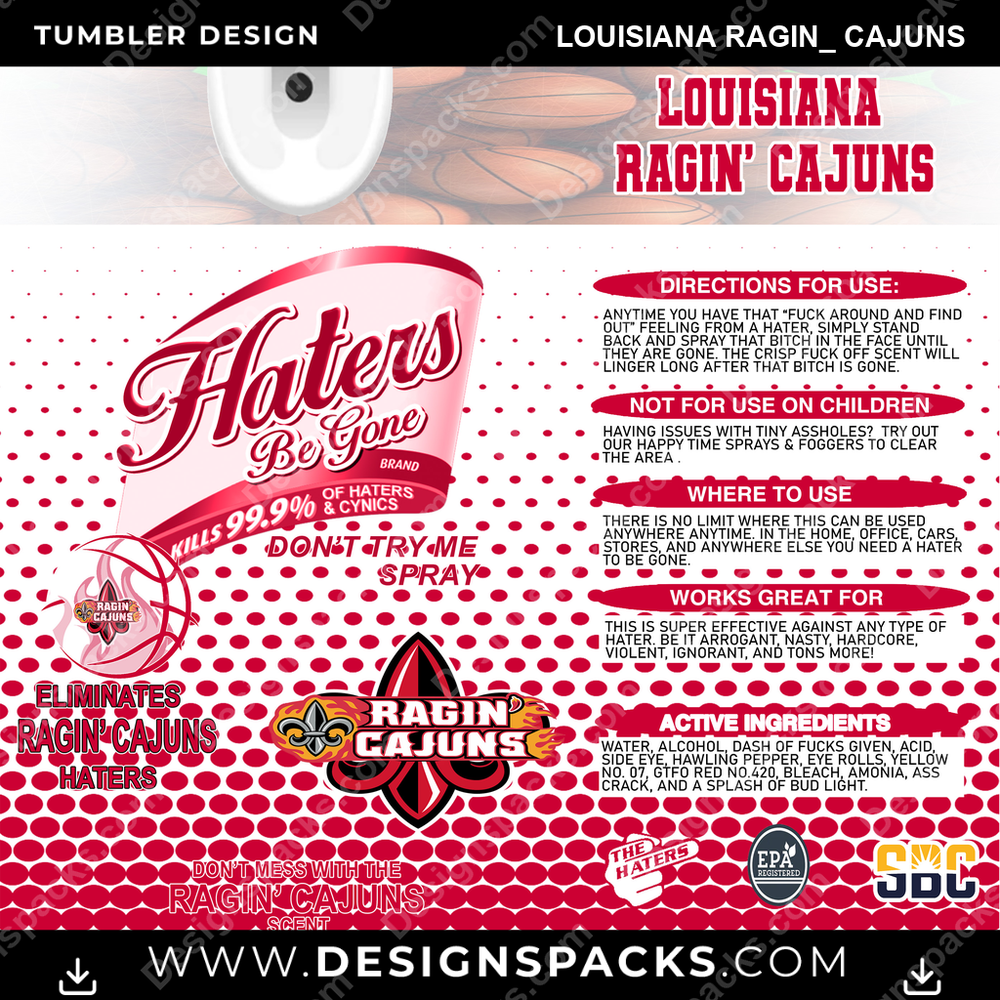 College Sport Hates Be Gone (MBB) Louisiana Ragin_ Cajuns Tumbler Digital Wrap Design