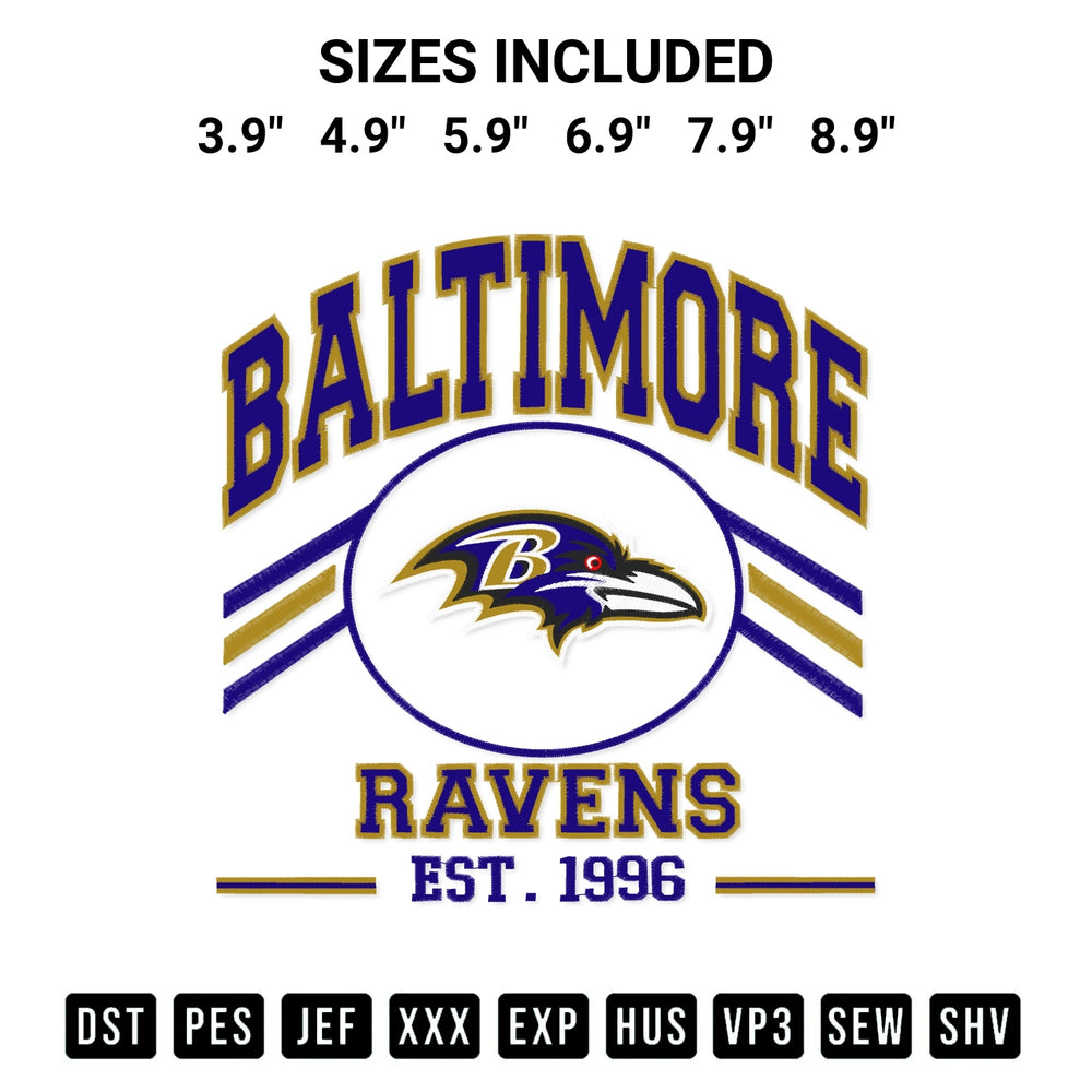 Get the Vintage Baltimore Ravens Est 1996 Embroidery Design embroidery design for your custom crafts! Premium digitized files available for instant download at Designspacks.com. Available sizes: 3.9", 4.9", 5.9", 6.9", 7.9", 8.9".