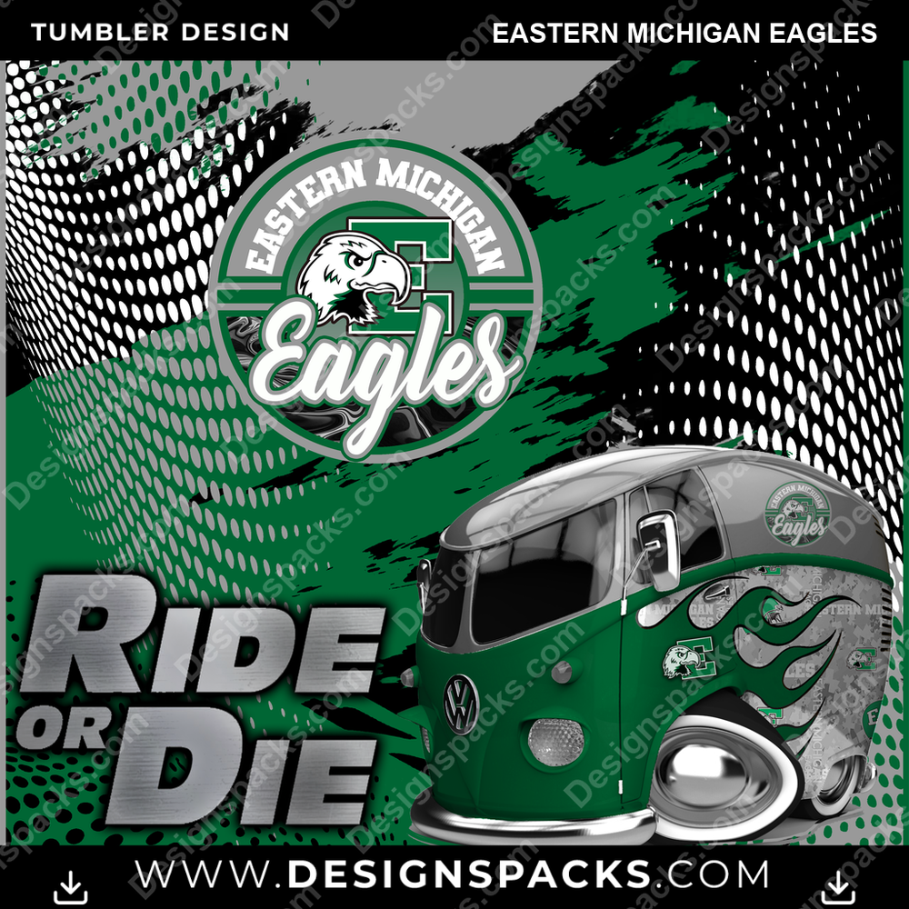 College Sport Ride or Die Eastern Michigan Eagles NCAA College Sport Tumbler Digital Wrap Design Download