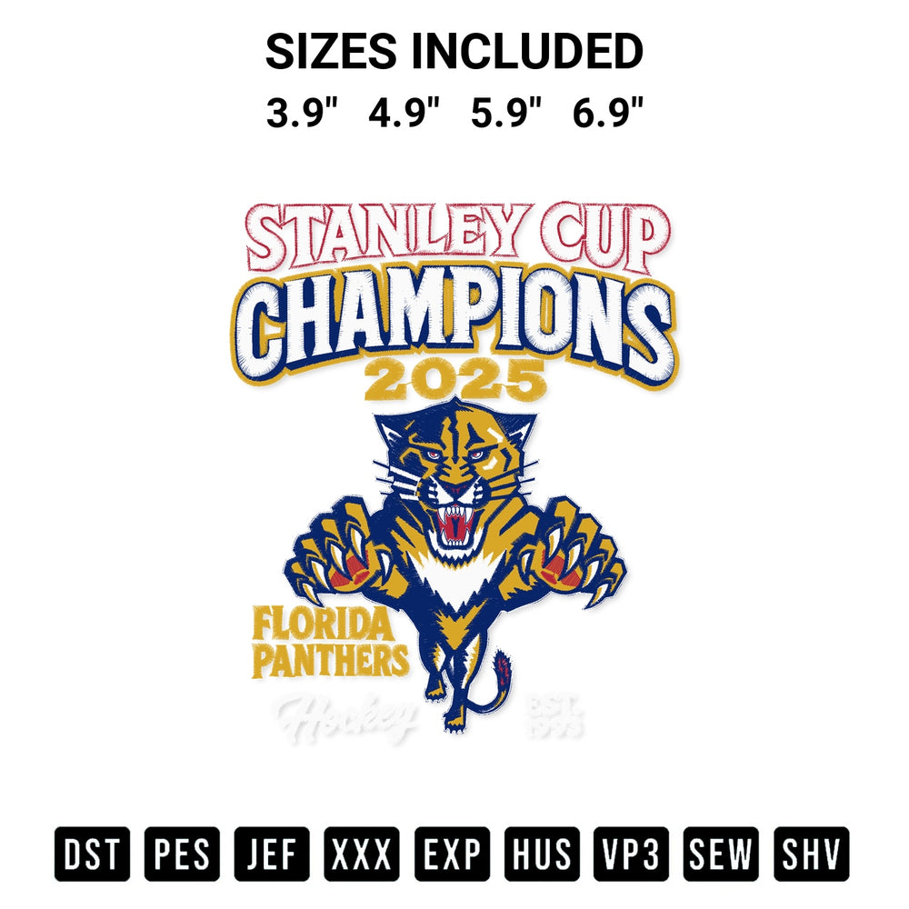 Discover the perfect addition to your crafting collection: 2025 Stanley Cup Champions Florida Panthers Hockey Est 1993 Embroidery Design embroidery file. Instantly available at Designspacks.com. Available sizes: 3.9", 4.9", 5.9", 6.9".