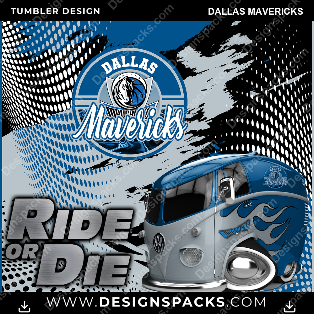 Basketball Ride or Die Dallas Mavericks NBA Basketball Tumbler Digital Wrap Design Download