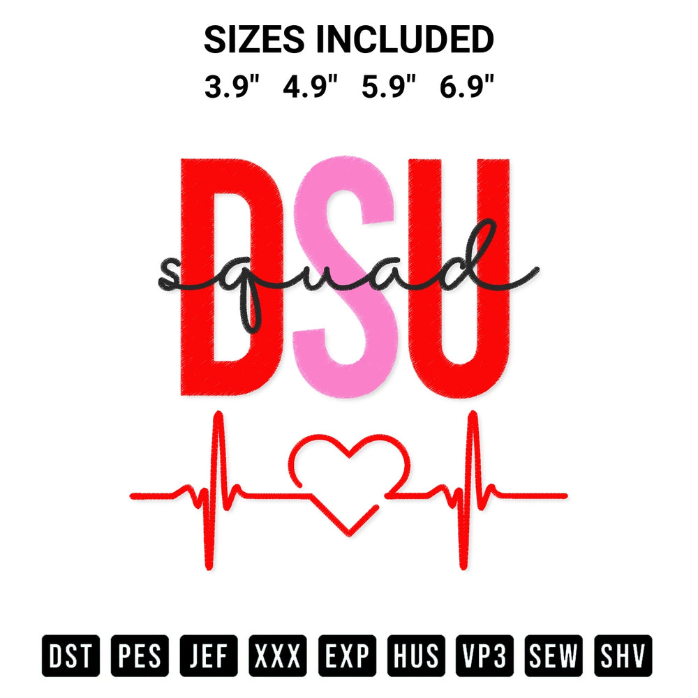 Get the Dsu Squad Heartbeat Embroidery Design embroidery design for your custom crafts! Premium digitized files available for instant download at Designspacks.com. Available sizes: 3.9", 4.9", 5.9", 6.9".