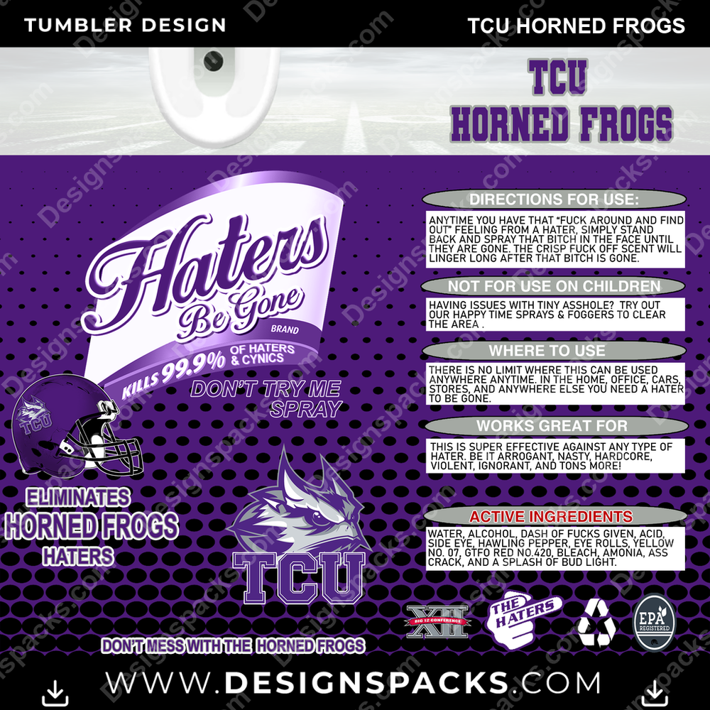 College Sport Haters Be Gone TCU Horned Frogs Tumbler Digital Wrap Design