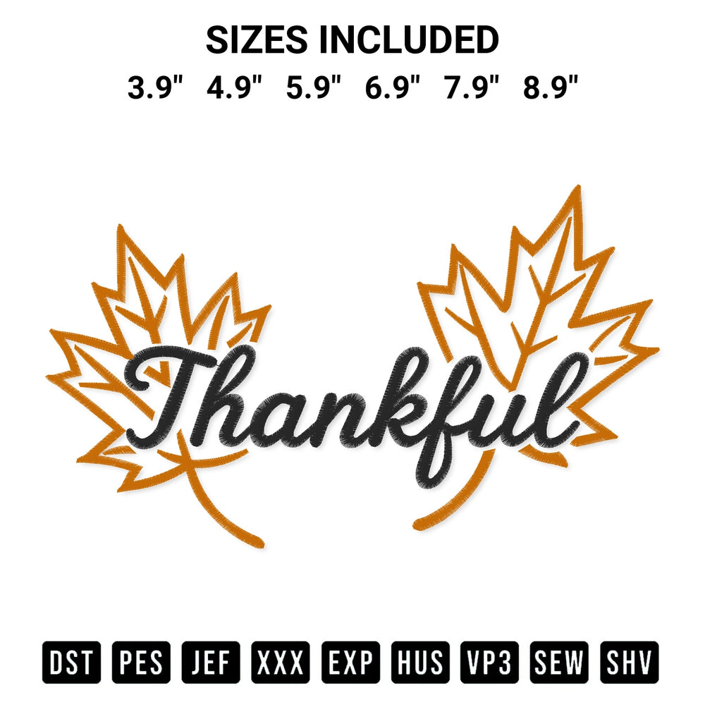 Looking for the perfect pattern? Download the Thankful Embroidery Print Embroidery Design embroidery design today at Designspacks.com. Crisp, clean stitching guaranteed. Available sizes: 3.9", 4.9", 5.9", 6.9", 7.9", 8.9".