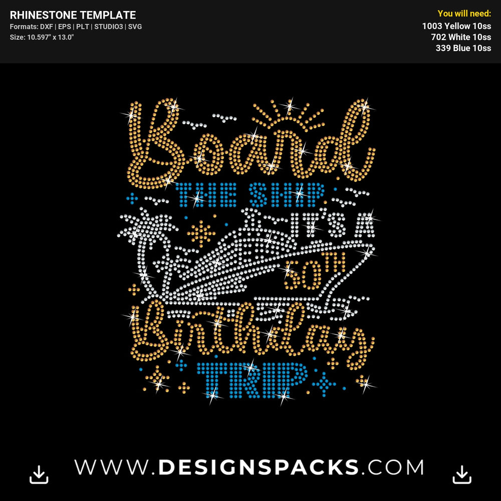 Board The Ship Birthday Trip Rhinestone Digital Template