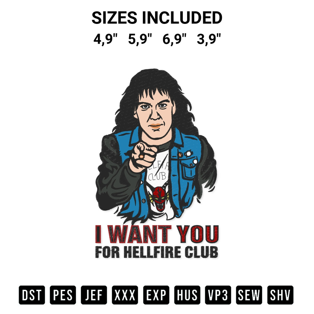 Stitch like a pro with the Eddie Munson I Want You For Hellfire Club Stranger Things Tv Series Logo Embroidery Design embroidery pattern from Designspacks.com. High-quality digital machine embroidery file. Available sizes: 4,9", 5,9", 6,9", 3,9".