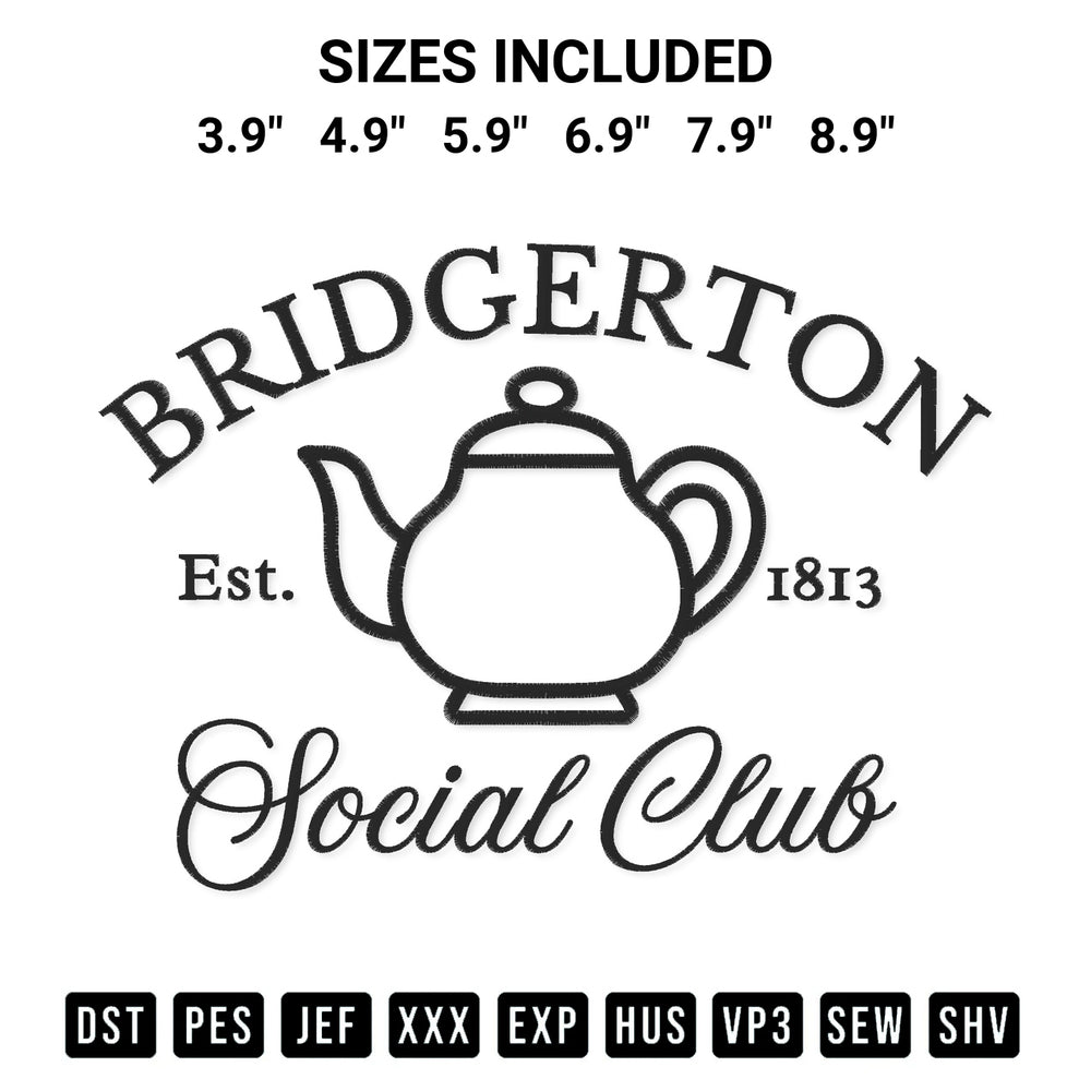 Looking for the perfect pattern? Download the Bridgerton Social Club Est 1813 Applique Embroidery Design embroidery design today at Designspacks.com. Crisp, clean stitching guaranteed. Available sizes: 3.9", 4.9", 5.9", 6.9", 7.9", 8.9".