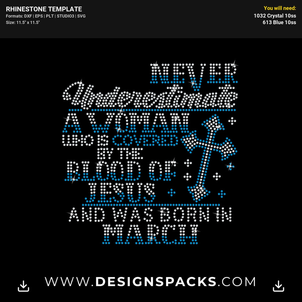 Never Underestimate Woman Covered Blood Jesus Rhinestone Digital Template