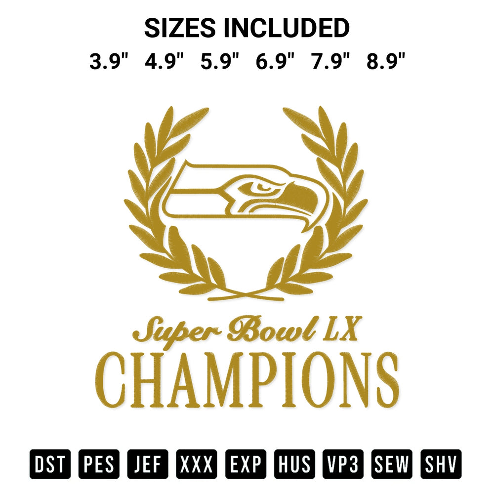 Add a unique touch to your apparel with the Super Bowl Lx Champions Seahawks Gold Embroidery Design embroidery file. Premium instant download available now on Designspacks.com. Available sizes: 3.9", 4.9", 5.9", 6.9", 7.9", 8.9".