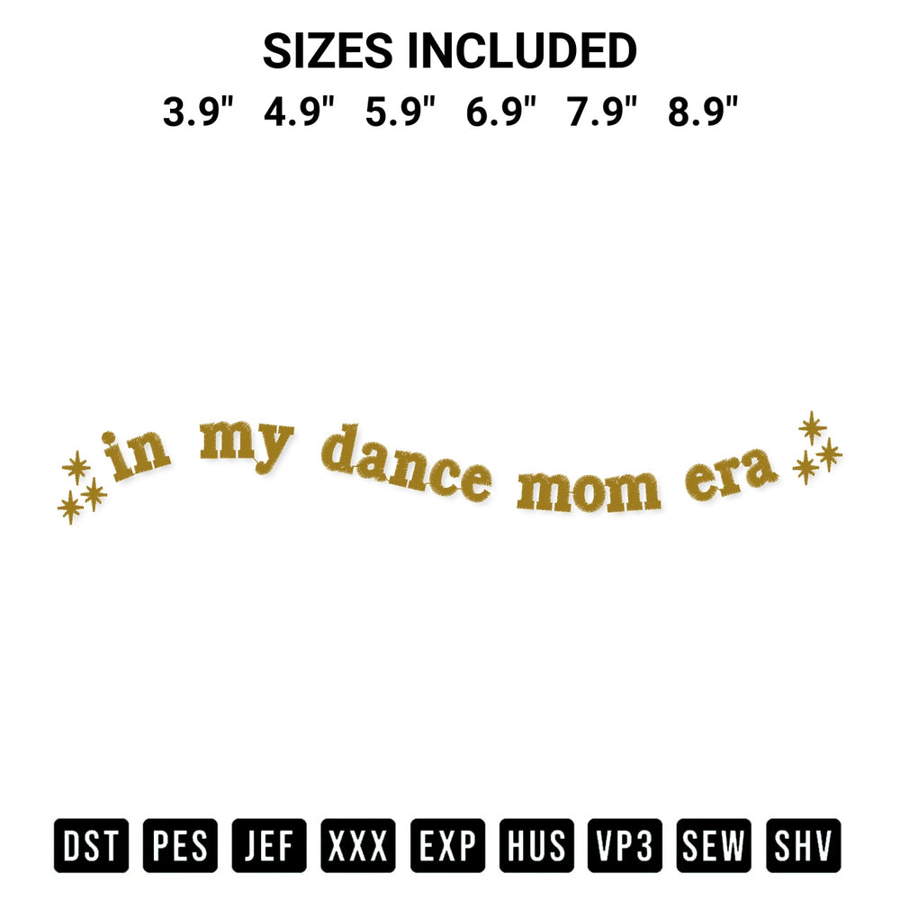 Download the In My Dance Mom Era Embroidery Design machine embroidery design exclusively at Designspacks.com. Premium digitized pattern for apparel and DIY crafts. Available sizes: 3.9", 4.9", 5.9", 6.9", 7.9", 8.9".