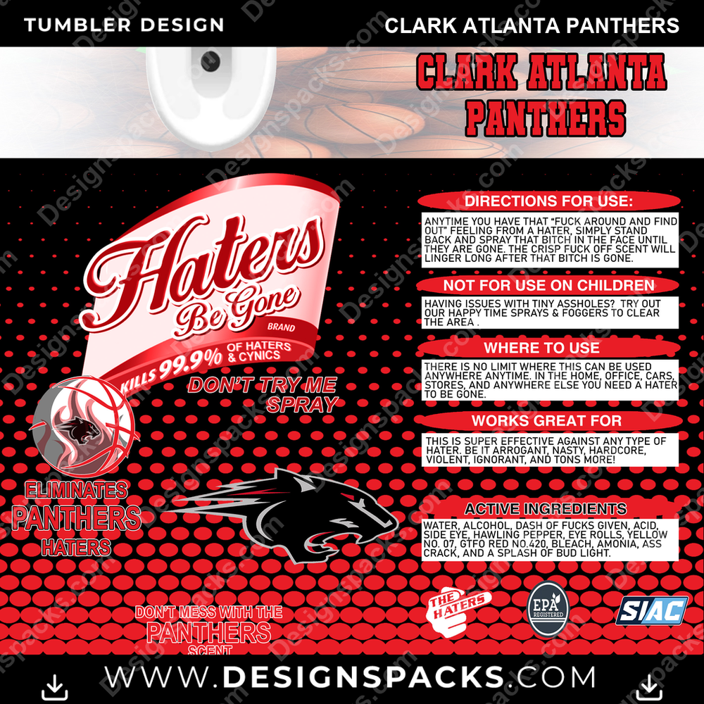 College Sport Hates Be Gone (MBB) Clark Atlanta Panthers Tumbler Digital Wrap Design
