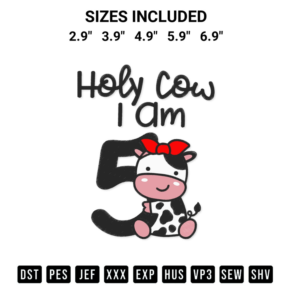 Elevate your next project with our Holy Cow I Am Five Girl Embroidery Design embroidery file. Shop high-quality digital patterns instantly at Designspacks.com. Available sizes: 2.9", 3.9", 4.9", 5.9", 6.9".