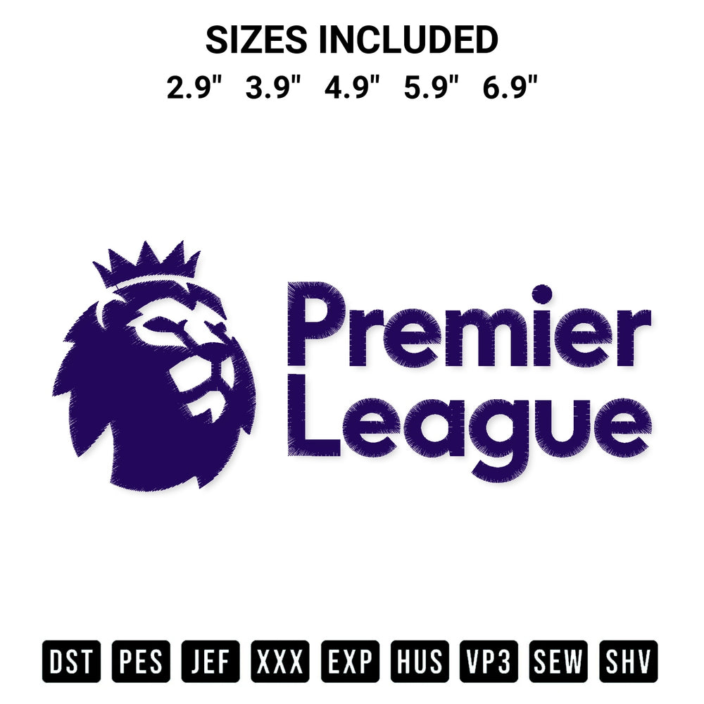 Create amazing crafts with the Premier League Embroidery Design embroidery file. High-quality digital download from Designspacks.com, perfect for beginners and pros. Available sizes: 2.9", 3.9", 4.9", 5.9", 6.9".