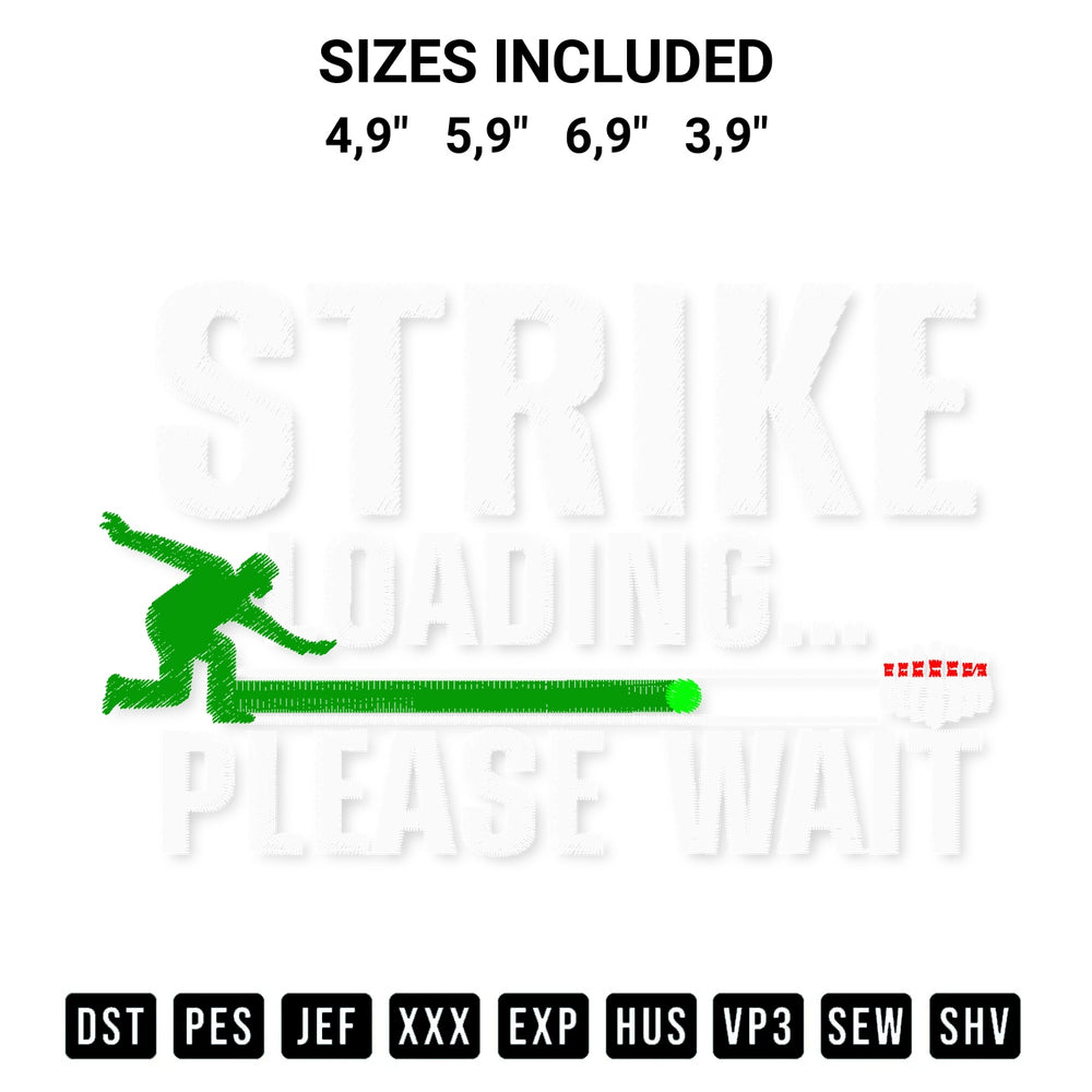 Add a unique touch to your apparel with the Strike Loading Please Wait Cool Bowling Bowler Bowling Player Logo Embroidery Design embroidery file. Premium instant download available now on Designspacks.com. Available sizes: 4,9", 5,9", 6,9", 3,9".