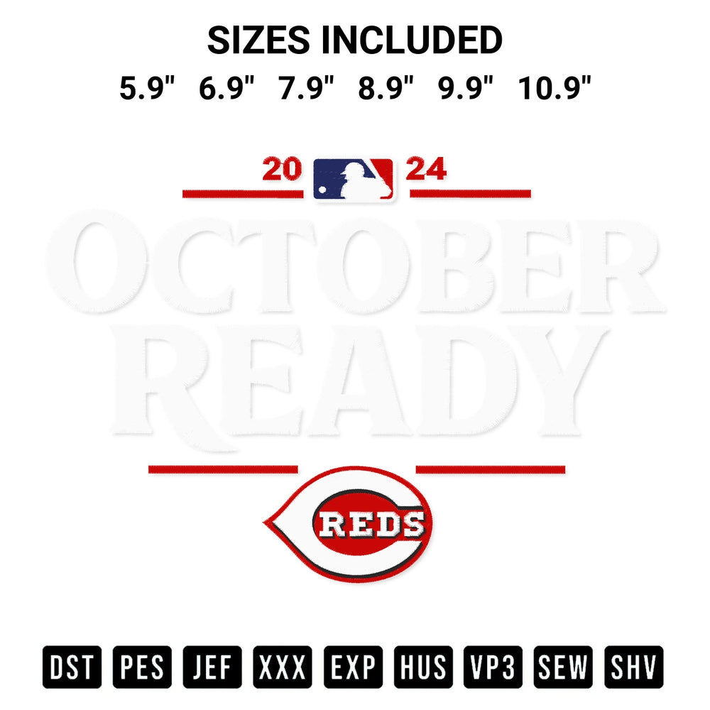 Discover the perfect addition to your crafting collection: Cincinnati Reds October Ready 2024 Embroidery Design embroidery file. Instantly available at Designspacks.com. Available sizes: 5.9", 6.9", 7.9", 8.9", 9.9", 10.9".