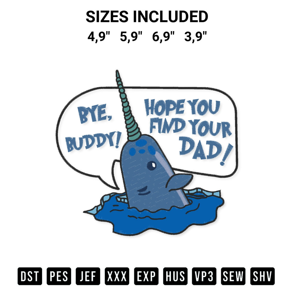 Transform your fabrics with the Mr. Narwhal Elf Ugly Christmas Bye Buddy Hope You Find Your Dad Logo Embroidery Design embroidery design. Instant access to premium digitized patterns at Designspacks.com. Available sizes: 4,9", 5,9", 6,9", 3,9".