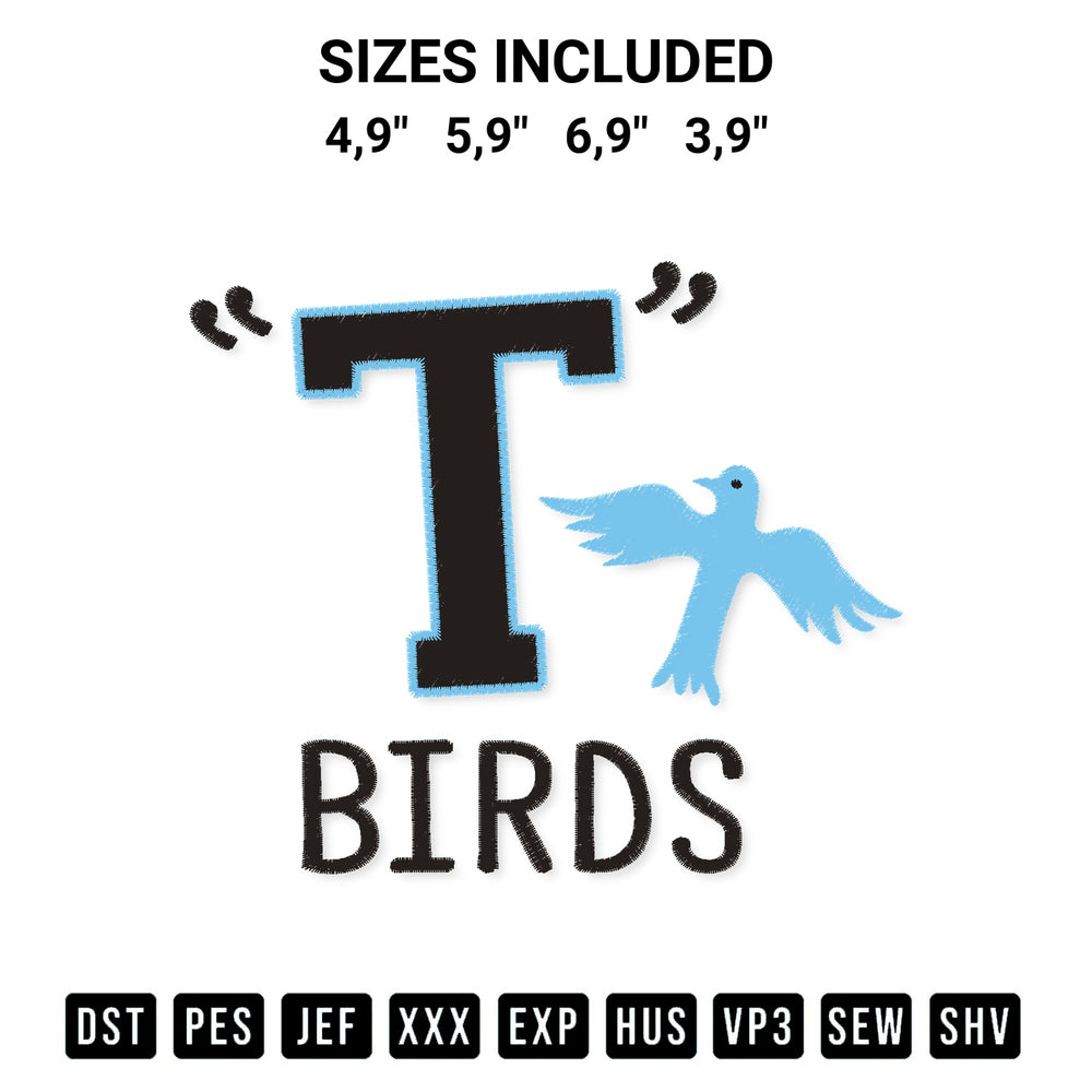 Add a unique touch to your apparel with the Grease T Birds Logo Embroidery Design embroidery file. Premium instant download available now on Designspacks.com. Available sizes: 4,9", 5,9", 6,9", 3,9".