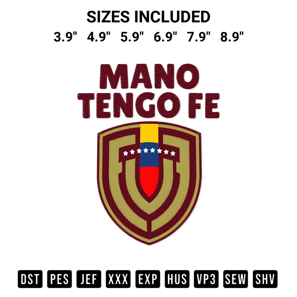 Add a unique touch to your apparel with the Mano Tengo Fe Embroidery Design embroidery file. Premium instant download available now on Designspacks.com. Available sizes: 3.9", 4.9", 5.9", 6.9", 7.9", 8.9".