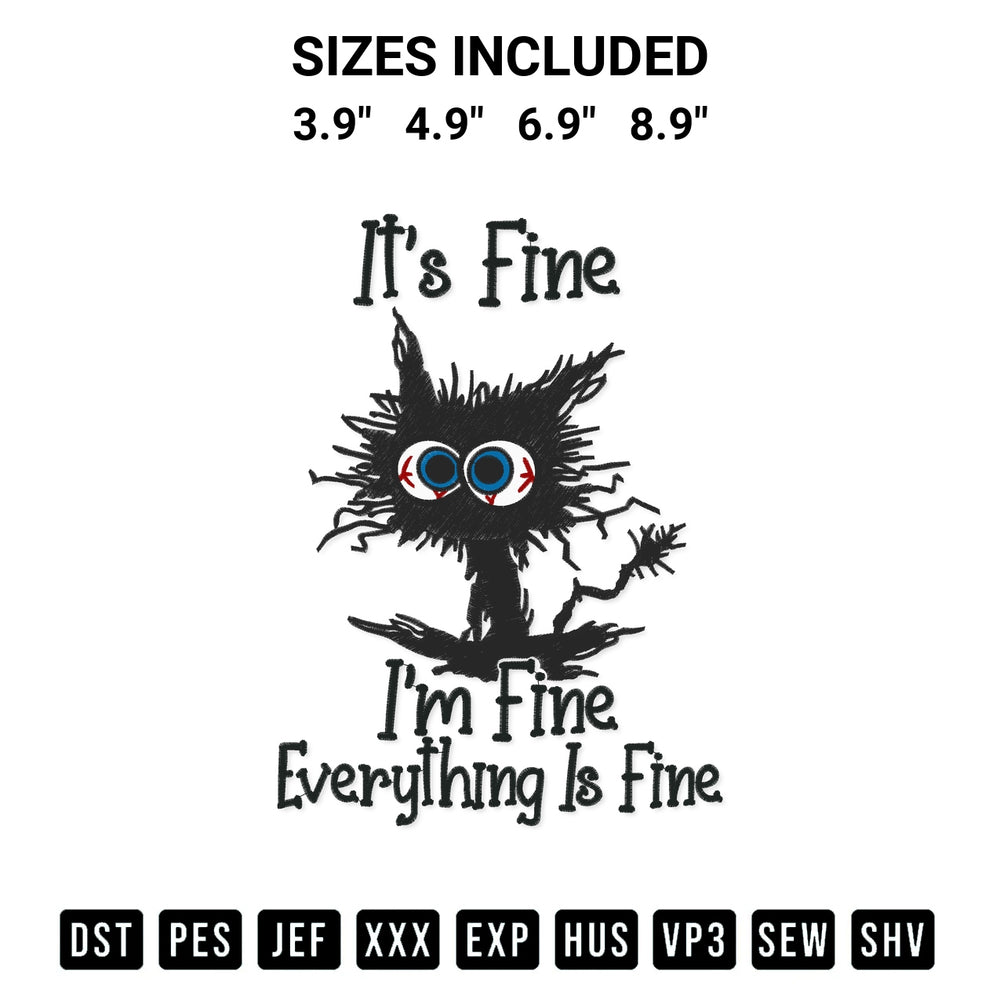Looking for the perfect pattern? Download the Its Fine Cat Embroidery Design embroidery design today at Designspacks.com. Crisp, clean stitching guaranteed. Available sizes: 3.9", 4.9", 6.9", 8.9".